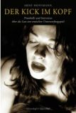 Der Kick im Kopf