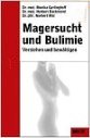 Magersucht und Bulimie